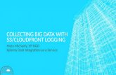 Collecting Big Data with S3/CloudFront Logging