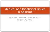Medical and bioethical issues in abortion