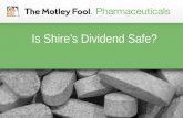 Is Shire's Dividend Safe?