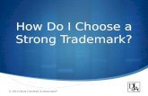 How Do I Choose a Strong Trademark?