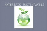 materiais sustentáveis