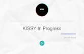 Kissy in-progress