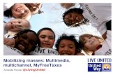 Mobilizing Masses: Multimedia, Multichannel, MyFreeTaxes