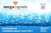 Megasignaalit: kuohunnan ja mahdollisuuksien vuosi 2011