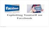 Exploiting yourself on facebook ignite