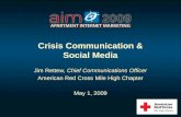 "Crisis Communications and Social Media" - Jim Rettew (The Red Cross) - 2009 AIM Conference