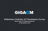 "Preliminary Findings from the ICT Developers Survey" by David Card, Vice President, Gigaom Research