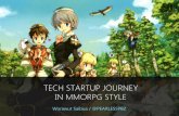 Tech startup Journey In MMORPG Styles