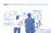 Agile: It's not just for engineers anymore!