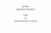 Presentation ifma werkgroep fm en architectuur ifma_30-01-2014