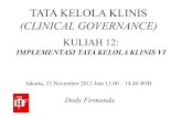 Dody Firmanda 2012 - Materi Kuliah Clinical Governance KARS 12