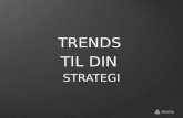 Trends til din digitale strategi