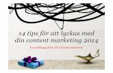 14 tips för att lyckas med din content marketing 2014 av @JGCommunication