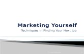 Marketing Yourself: How to Find Your Next Job