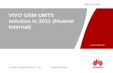 VIVO GSM UMTS Solution in 2011 - Huawei Internal V2(20110120)