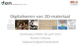 Robert Gilesse; Digitaliseren van 2D materiaal