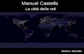Manuel Castells - La città delle reti