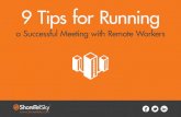 9 Tips for Running Meetings with Remote Workers