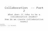 Collaboration Part Two