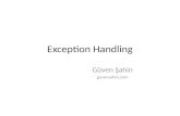 Exception Handling - Mayıs 2013 - Güven Şahin