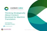 Thinking Strategically About Content Destined for Machine Translation