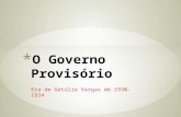 O governo provisório Getúlio Vargas