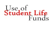 Using Student Life Funds