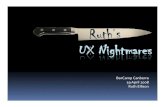 Ruth's User Experience Nightmares