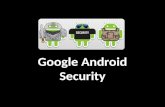Google Android Security (Basic2Advanced)