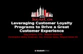 SugarCon 2013: Leveraging Customer Loyalty Programs to Drive a Great Customer Experience