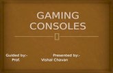 Gaming consoles
