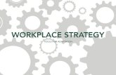 WorkPlace Strategy