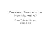 Customer Service Is The New Marketing?