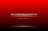 Incompatibilidade rH e grupo sanguíneo