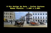 O Rio Antigo de Guta - Carlos Gustavo