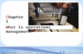 Chapter 1 What is Operations Management?