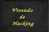 Vivendo de hacking