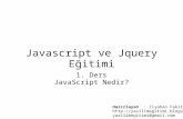 JavaScript ve Jquery Eğitimi Ders 1 : JavaScript Nedir?