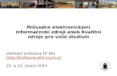 Pruvodce EIZ aneb kvalitní zdroje pro vaše studium (jaro 2012)