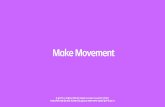 Make movement
