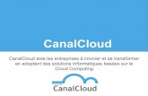 Présentation de CanalCloud, premier cabinet de conseil spécialisé en Cloud Computing