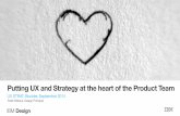 UX STRAT 2014: Todd Wilkens, "Putting UX and Strategy at the Heart of the Product Team"