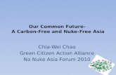 Our common future  a carbon-free and nuke-free asia
