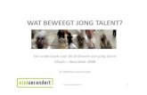 Wat Beweegt Jong Talent Mei 2009 [Compatibiliteitsmodus]