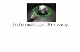 Presentation on Information Privacy