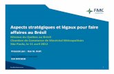 Aspects stratégiques et légaux pour faire affaires au brésil