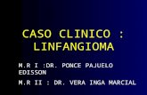 Caso Clínico - Linfangioma