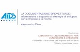 La documentazione brevettuale: informazione a supporto di strategie di sviluppo per le imprese e la ricerca
