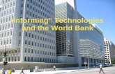 "Informing Technologies" and the World Bank