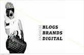 Fashion: Blogs. Brands. Digital